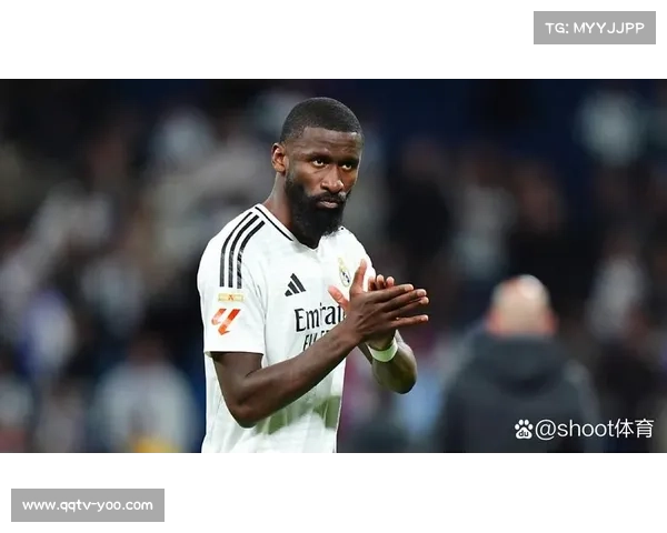 皇马后防伤病潮蔓延，吕迪格送点暴露阵容深度危机